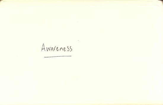 Awareness