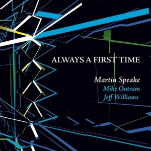 Album cover of Martin Speake's Always a First Time